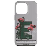 Wicked Floral Look At Her She’s Wicked Coque pour iPhone 13 Pro