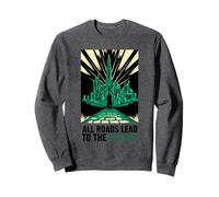 Wicked: for Good All Roads Lead to The Wizard Sweatshirt