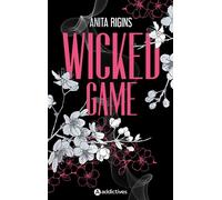 Wicked game - collector relie - Anita Rigins - Addictives Eds - relié - Roman