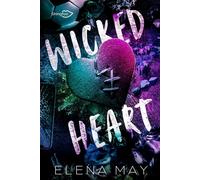 Wicked Heart - Elena May - Shingfoo - broché - Roman
