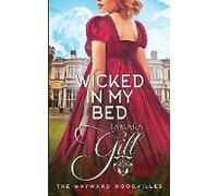 Wicked In My Bed