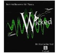 Wicked: Karaoke You Can Sing Too /