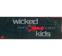 Wicked Kids - Being Boiled [Vinyl Maxi-Single]