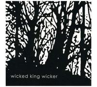 Wicked King Wicker