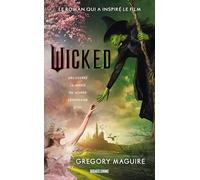 Wicked : la Véritable Histoire de la Méchante Sorcière de l'Ouest – Bragelonne