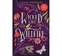 Wicked Like A Wildfire