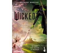 Wicked: Memorias De Una Bruja / The Life and Times of the Wicked Witch of the West