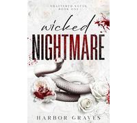 Wicked Nightmare: Shattered Souls: Book One