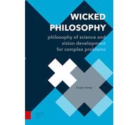Wicked Philosophy: Philosophy of Science and Vision Development for Complex Problems