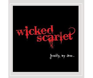 Wicked Scarlet - Frankly My Dear