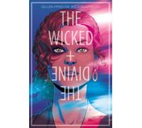 Wicked + The Divine Volume 1: The Faust Act