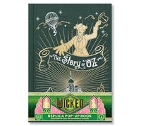 Wicked – L'histoire d'Oz et du merveilleux magicien – Réplique pop-up – Insight Editions