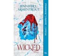 Wicked - Tome 02 Tourment (poche) Jennifer L. Armentrout (Auteur), Alice Kremer (Traduction)