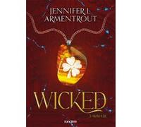 Wicked - Tome 03 Bravoure (broché) Jennifer L. Armentrout (Auteur), Alice Kremer (Traduction)