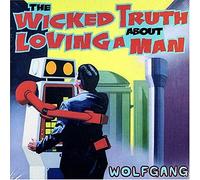 Wicked Truth About Loving a Man