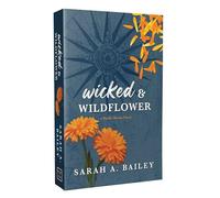 Wicked & Wildflower (Volume 2)