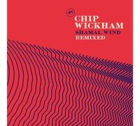 WICKHAM,CHIP - Shamal Wind Remixed [Vinyl LP]