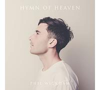 Wickham, Phil - Hymn of Heaven [Import]