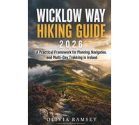 WICKLOW WAY HIKING GUIDE 2026: A Practical Framework for Planning, Navigation, and Multi-Day Trekking in Ireland