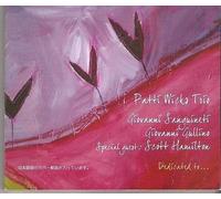 Wicks Patti - Dedicated to. [Import]