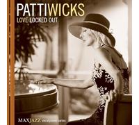 Wicks, Patti - Love Locked Out