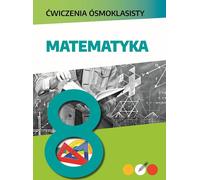 Æwiczenia ósmoklasista. Matematy Mateusz Paw³owski (Buch auf Polnisch)