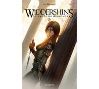 Widdershins - tome 2 Le Pacte du mensonge (02)