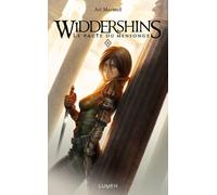 Ari Marmell – Widdershins : Tome 2 – Le pacte du mensonge – Édition Lumen – broché