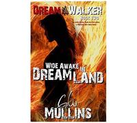 Wide Awake In Dream Land