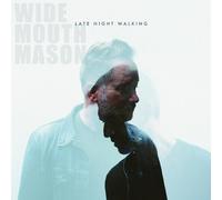 Wide Mouth Mason - Late Night Walking [Vinyl Lp]