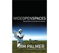 Wide Open Spaces by Jim Palmer Jim Palmer (Auteur)