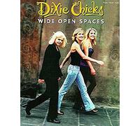 Wide Open Spaces / I Can Love You Better