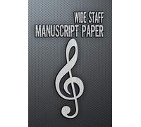 Wide Staff Manuscript Paper: Staff Chord Charts Scale Gift,Tablature Staff Music Paper,Guitar Music Notes,Guitar Large Print Pages,Journal,Notebook