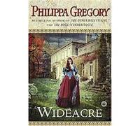 Wideacre, Wildacre Trilogy Philippa Gregory (Auteur)