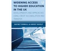 Widening Access to Higher Education in the UK Developments and Approaches Using Credit Accumulation and Transfer - Wayne Turnbull - McGrawHill Publishing Wayne TurnbullWayne Turnbull (Auteur)