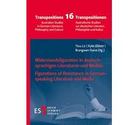 Widerstandsfiguration in deutschsprachigen Literaturen und Medien / Figurations of Resistance in German-speaking Literature and Media