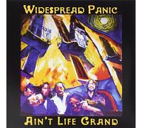 Widespread Panic - Ain't Life Grand