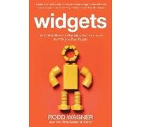 Widgets: The 12 New Rules For Managing Your Employees As If They're Real People