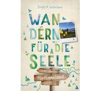 Widmann, B Funfseenland. Wandern Fur Die Seele - (German Import) Book NEUF
