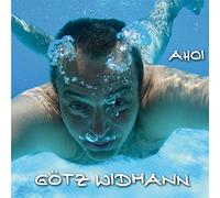 Widmann, Goetz - Ahoi