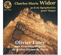 Olivier Latry - 5eme & 6eme Symphonies pour Orgue (Orgelsinfonien)
