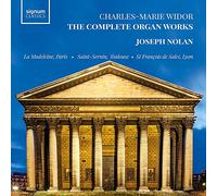 Widor : Intégrale de L’oeuvre pour Orgue / Joseph Nolan