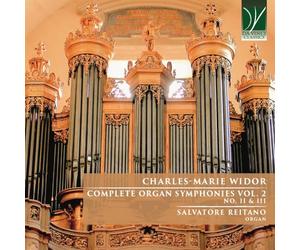 Widor : Intégrale des Symphonies pour Orgue Volume 2 / Salvatore Reitano