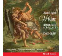 Widor : Symphonies N°5 et N°9