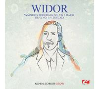 Widor: Symphony for Organ 5 in F Major, OP. 42, No. 1: V. Toccata