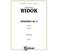Widor Symphony No. 3 for Organ Opus 13