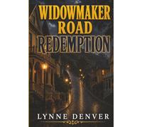 Widowmaker Road Redemption: A Gold Country Cozy Murder Mystery