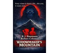 Widowmaker’s Mountain: The journey begins with the first step into the Widowmaker series.