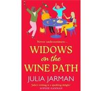 Widows on the Wine Path by Julia Jarman Julia Jarman (Auteur)