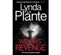 Widows Revenge by Lynda La Plante Lynda La Plante (Auteur)